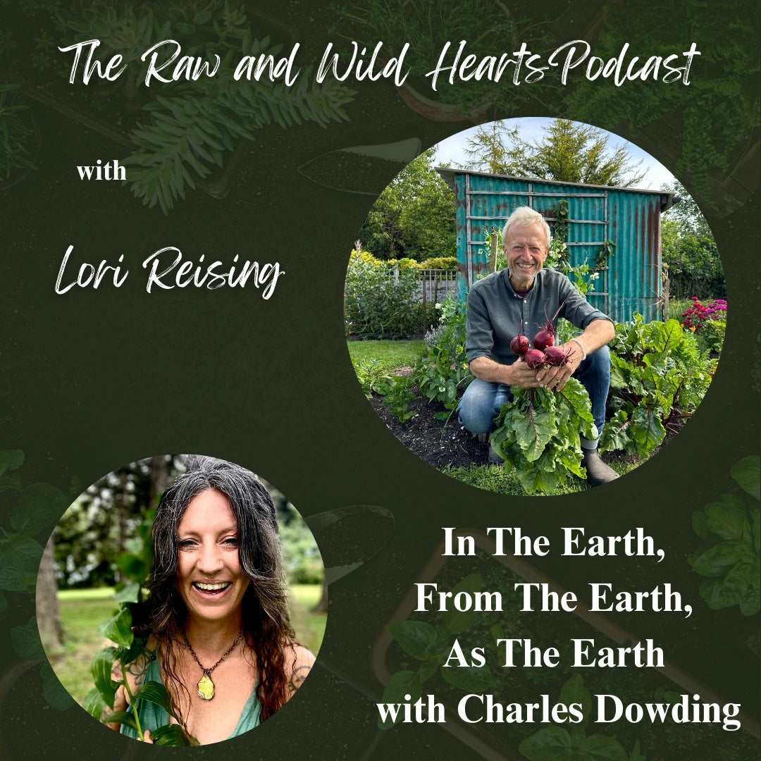 The Raw and Wild Hearts Podcast